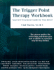 The Trigger Point Therapy Workbook: Your Self-Treatment Guide for Pain Relief