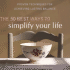 The 50 Best Ways to Simplify Your Life: Proven Techniques for Achieving Lasting Balance