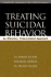 Treating Suicidal Behavior: an Effective, Time-Limited Approach