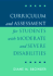 Curriculum and Assessment for Students With Moderate and Severe Disabilities