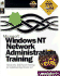 Microsoft Windows Nt Network Administration Training: Hands-on, Self-Paced Training for Administering Version 4.0