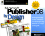 Microsoft Publisher 98 By Design