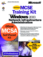 McSe Training Kit Microsoft Windows 2000: Network Infrastructure Administration