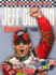 Jeff Gordon: Running Up Front (Nascar Wonder Boy Collector's Series)