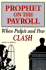 Prophet on the Payroll: When Pulpit and Pew Clash
