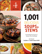 1, 001 Delicious Soups & Stews