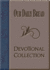 Our Daily Bread Devotional Collection
