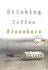 Drinking Coffee Elsewhere (Today Show Book Club #11)