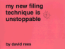 My New Filing Technique is Unstoppable