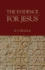 The Evidence for Jesus (Jesus Library)