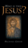 Who Is This Jesus?