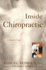 Inside Chiropractic: a Patient's Guide (Consumer Health Library)