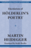 Elucidations of Holderlin's Poetry (Contemporary Studies in Philosophy and the Human Sciences)