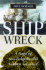 Shipwreck: a Saga of Sea Tragedy and Sunken Treasure