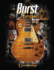 Burst Believers II | Gibson Les Paul Sunburst Guitar History Book | Hardcover Reference for Guitar Collectors and Players | Vintage Electric Guitar Book With Photos and Serial | Music Memorabilia Book