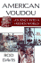 American Voudou: Journey Into a Hidden World