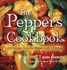 The Peppers Cookbook: 200 Recipes From the Pepper Lady's Kitchen