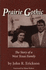 Prairie Gothic: the Story of a West Texas Family (Frances B. Vick)