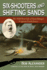Six-Shooters and Shifting Sands the Wild West Life of Texas Ranger Captain Frank Jones (Frances B. Vick Series)