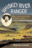 Whiskey River Ranger: the Old West Life of Baz Outlaw (Volume 16) (Frances B. Vick Series)