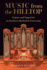 Music From the Hilltop: Organs and Organists at Southern Methodist University