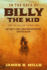 In the Days of Billy the Kid: the Lives and Times of Jos� Ch�vez Y Ch�vez, Juan Patr�n, Mart�n Ch�vez, and Yginio Salazar