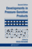 Developments in Pressure-Sensitive Products, 2nd Edition (Original Price � 203.00)