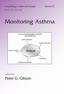 Monitoring Asthma (Lung Biology in Health and Disease, 207)
