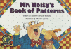 Mr. Noisy's Book of Patterns Learn to Read, Math