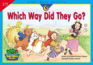 Which Way Did They Go? (Sight Word Readers, Gr. 1-2)