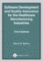 Software Development and Quality Assurance for the Healthcare Manufacturing Industries
