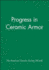 Progress in Ceramic Armor