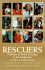 Rescuers-Portraits of Moral Courage in the Holocaust