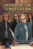 Father of the Constitution: a Story About James Madison (Creative Minds Biographies)
