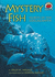Mystery Fish: Secrets of the Coelacanth (on My Own Science)