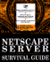 Netscape Server Survival Guide