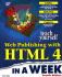Sams Teach Yourself Web Publishing With Html 4 in a Week, Fourth Edition