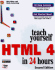 Teach Yourself Html 4 in 24 Hours (Sams Teach Yourself)
