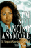 I'M Not Dancing Anymore