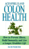 Acidophilus & Colon Health: Webster Implant Technique, Post-Antibiotic Therapy / By David Webster