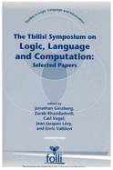 The Tbilisi Symposium on Logic, Language and Computation: Selected Papers (Center for the Study of Language and Information-Lecture Notes) (Vol 1)