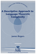 A Descriptive Approach to Language-Theoretic Complexity
