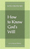 How to Know God's Will