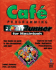 Cafe Programming Frontrunner: the Hands-on Guide to Mastering Java Development With Cafe*
