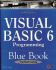 Visual Basic 6 Programming Blue Book (Blue Book Series)