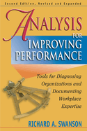 Analysis for Improving Performance: Tools for Diagnosing Organizations and Documenting Workplace Expertise