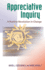 Appreciative Inquiry: a Positive Revolution in Change