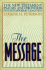 The Message: the New Testament Psalms and Proverbs in Contemporary Language