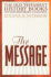 The Message: the Old Testament History Books in Contemporary Language