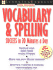 Vocabulary & Spelling Success (Learningexpress Skill Builders)